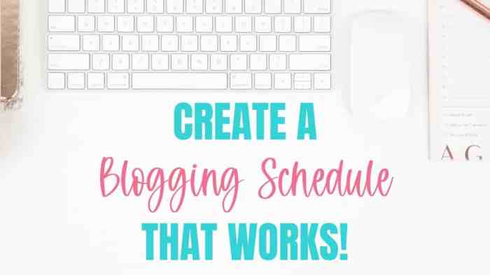 Creating a Blogging Schedule