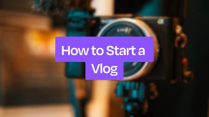 How to Start Vlogging